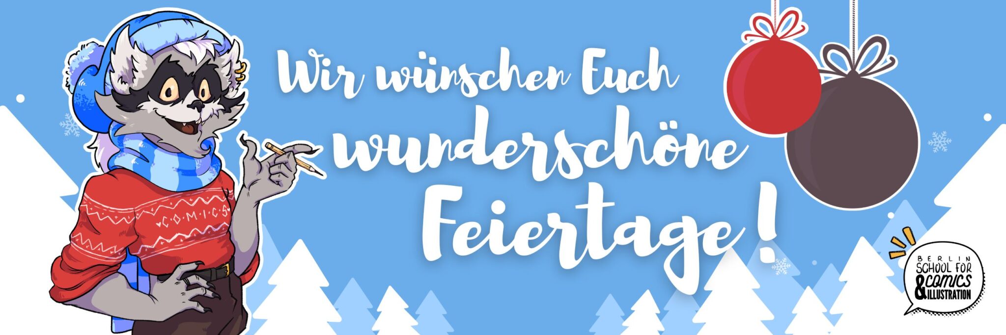 Wir wünschen Euch wunderschöne Feiertage!